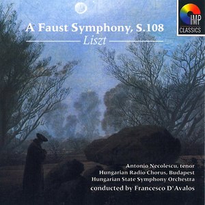 A Faust Symphony, S. 108 - I. Faust (Lento assai - Allegro impetuoso)