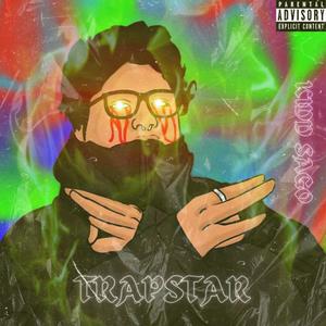 TRAPSTAR (Explicit)