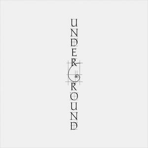 UNDERGROUND (Explicit)