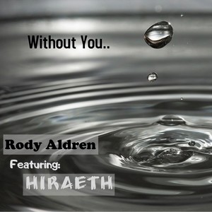 Without You(feat. Hiraeth) (Explicit)