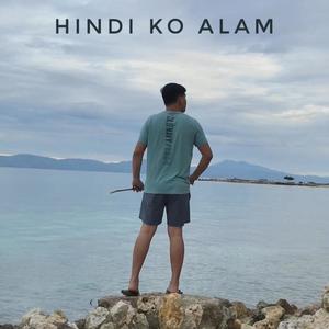 Hindi Ko Alam
