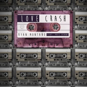 Love Crash (feat. Phil Denny)