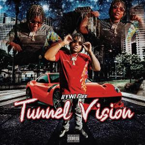 Tunnel Vision (Explicit)