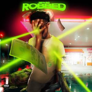 Robbed (Explicit)