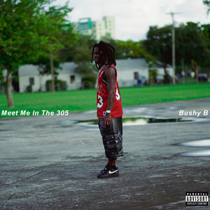 Meet Me In The 305 (Explicit)