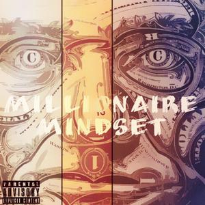 Millionaire Mindset (feat. P. Will) [Explicit]