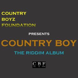 Country Boyz Foundation Presents: Country Boy - The Riddim Album