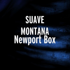 Newport Box (Explicit)