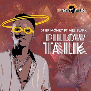 Pillow Talk(feat. Mel Blakk)