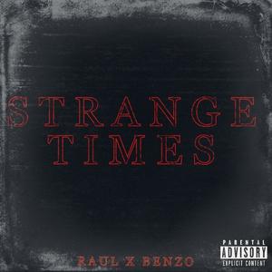 Strange Times (Explicit)