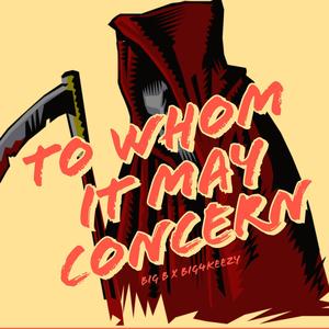 To Whom It May Concern (Explicit)