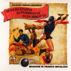 Superuomini, superdonne, superbotte (OST)