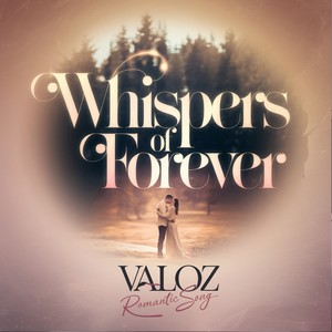 Whispers of Forever