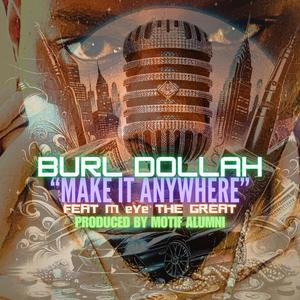 Make it Anywhere (feat. The Great M.EyE) [Explicit]