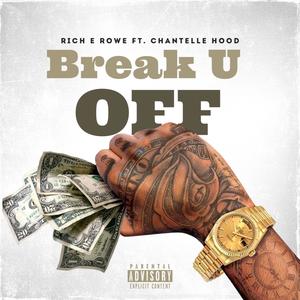Break You Off (feat. Chantelle Hood) (Explicit)