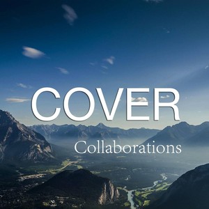 Cover Collaborations - EP