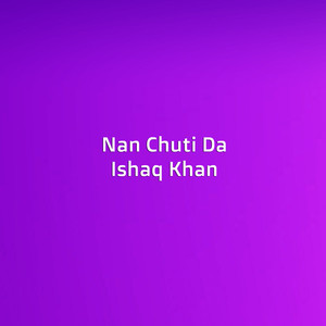 Nan Chuti Da