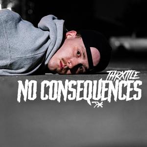 No Consequences (Explicit)