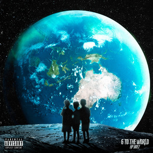 6 To The WORLD (Explicit)