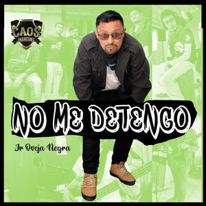 No me detengo