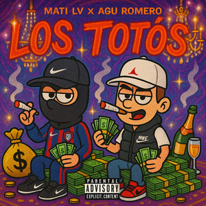 LOS TOTOS (Explicit)