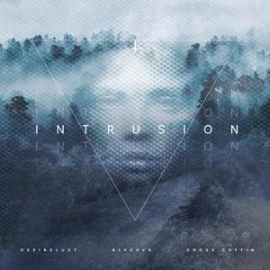 INTRUSION (feat. Blvckvx & Cross Coffin) [Explicit]