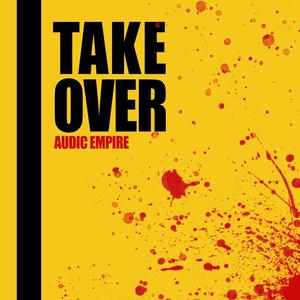 Takeover (Explicit)