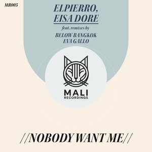 Nobody Want Me (Eva Gallo Remix)