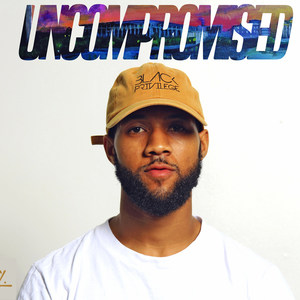 Uncompromised (Explicit)