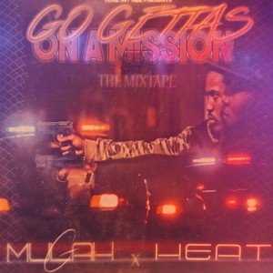 Go Gettaz on a Mission (Explicit)