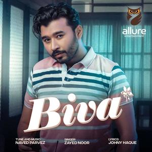 Biva (feat. Zayed Noor)