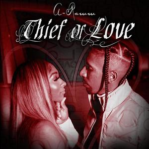 Thief of Love (Explicit)