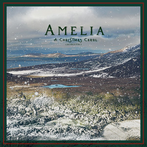 Amelia (A Christmas Carol - Acoustic)