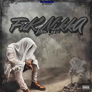 Fuk Nikka (Explicit)