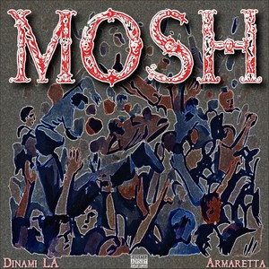 Mosh (Explicit)