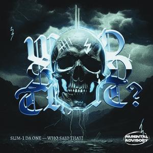 WHO SAID DAT? (Explicit)