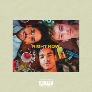 Right Now (Explicit)
