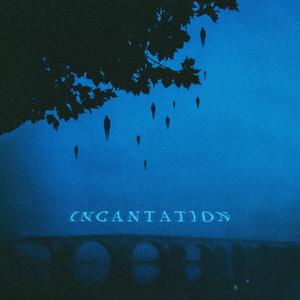 INCANTATION (feat. Jupiluxe) (Explicit)