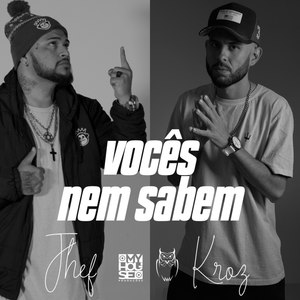 Vocês Nem Sabem