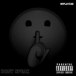 Don't Speak (Explicit)