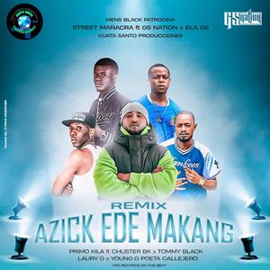 Azick Ede Makang (feat. Primo Kila, Chuster Bk, Tommy Black & Laury G) (Explicit)