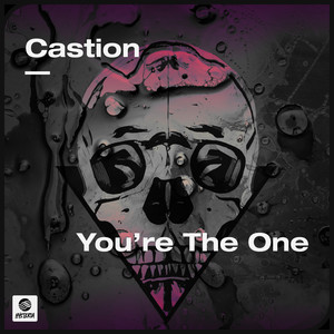 Castion - You're The One