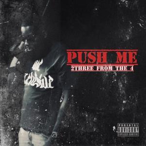 Push Me (Explicit)