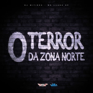 O Terror da Zona Norte