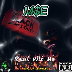 Real Wit Me (Club Remix) [Explicit]