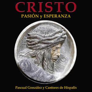 Cristo. Pasión y Esperanza