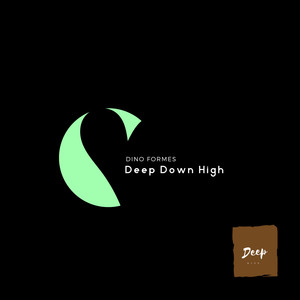 Deep Down High (Original Mix)