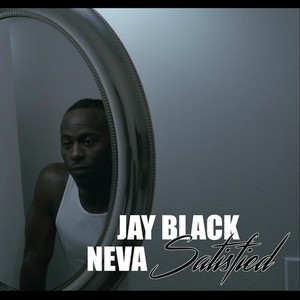 Neva Satisfied (Explicit)