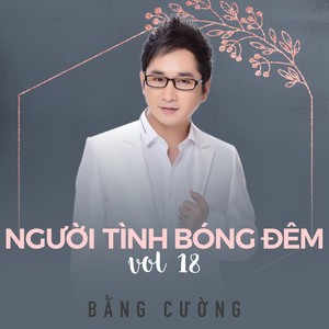 Người tình bóng đêm (Vol. 18)