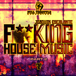F**cking House Music (Ronnie Maze Remix|Explicit)